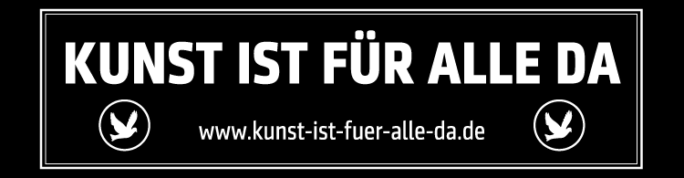 Kunst ist für alle da!